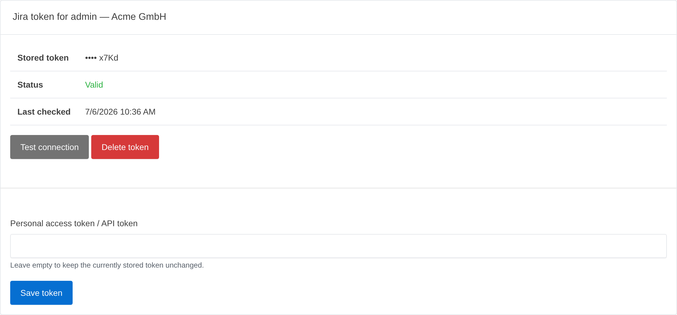 The per-customer token page: masked token hint, connection status, last-checked time, and the
Test connection / Delete token / Save token controls.